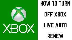 Turning Off Xbox Live Auto-Renewal