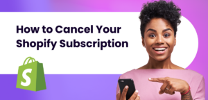 Cancel Shopify Subscription